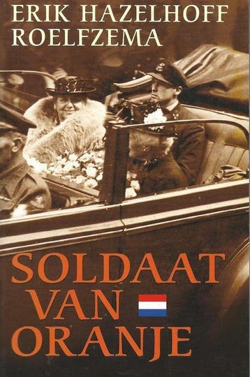Soldaat van Oranje - Erik Hazelhoff Roelfzema 8716745003153, Boeken, Verzenden, Zo goed als nieuw, Erik Hazelhoff Roelfzema