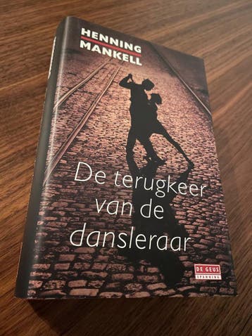 De terugkeer van de dansleraar - Henning Mankell, Verzenden, Zo goed als nieuw, Henning Mankell