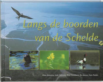 Langs de boorden van de Schelde - Rinus Antonisse, Verzenden, Zo goed als nieuw, Rinus Antonisse