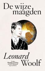De Wijze Maagden | Leonard Woolf | Nieuw, Ophalen of Verzenden, Nieuw, Leonard Woolf