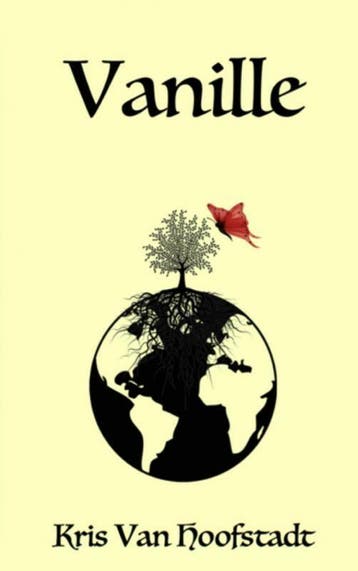 Vanille - Kris Van Hoofstadt 9789463182881, Verzenden, Zo goed als nieuw, Kris Van Hoofstadt