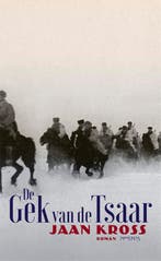 De gek van de tsaar 9789044644173 Jaan Kross, Verzenden, Zo goed als nieuw, Jaan Kross