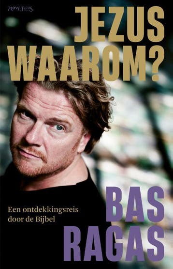 Jezus, waarom? - Bas Ragas 9789044648478, Verzenden, Gelezen, Bas Ragas
