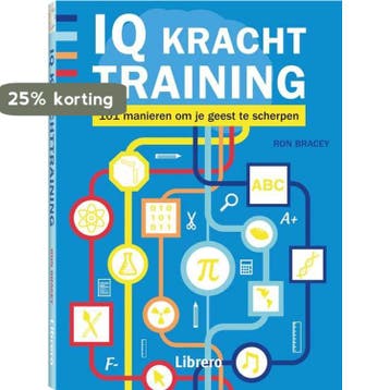 IQ krachttraining - Ron Bracey 9789089985873, Verzenden, Zo goed als nieuw, Ron Bracey