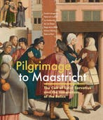 9789462626256 Pilgrimage to Maastricht Sandra Langereis, Verzenden, Nieuw, Sandra Langereis