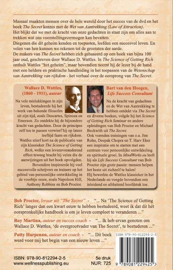 De Oorsprong van The Secret / druk ND 9789081229425, Boeken, Verzenden, Gelezen, W.D. Wattles