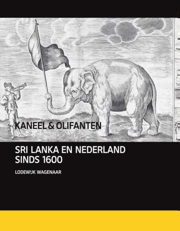 Kaneel & olifanten / Landenreeks van de afdeling, Verzenden, Gelezen, Lodewijk Wagenaar