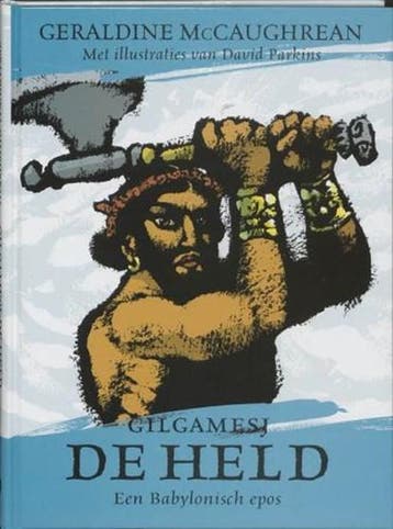 Gilgamesj de held | 9789062387052 | MacCaughrean, G., Ophalen of Verzenden, Zo goed als nieuw, MacCaughrean, G.