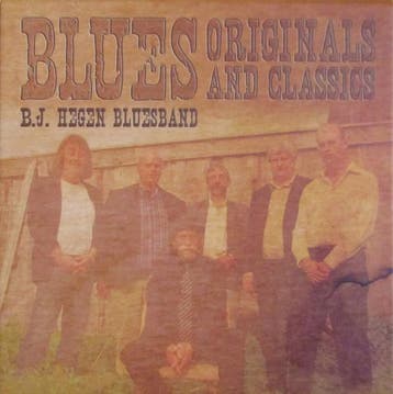 cd digi - B.J. Hegen Blues Band - Blues Originals And Cla..., Verzenden, Zo goed als nieuw