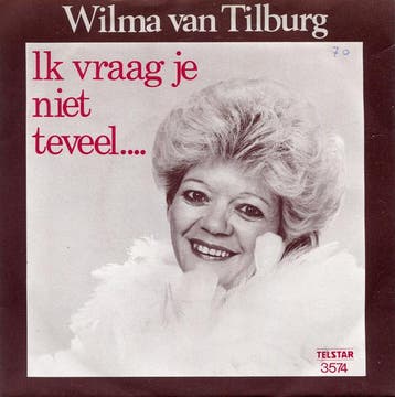 vinyl single 7 inch - Wilma van Tilburg - Ik Vraag Je Nie..., Verzenden, Zo goed als nieuw, 7 inch, Pop