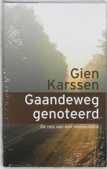 GAANDEWEG GENOTEERD - G. Karssen 9789076596044, Verzenden, Gelezen, G. Karssen