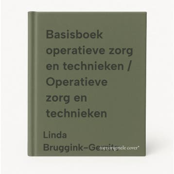 Basisboek operatieve zorg en technieken / Operatieve zorg en, Verzenden, Zo goed als nieuw, Linda Bruggink-Gerrits