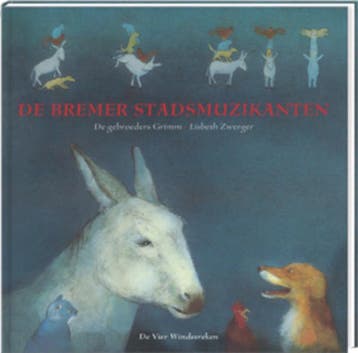 De Bremer stadsmuzikanten / Een Vier Windstreken prentenboek, Boeken, Verzenden, Gelezen, Grimm