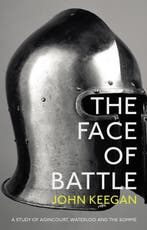 9781847922977 Face Of Battle John Keegan, Boeken, Verzenden, Nieuw, John Keegan