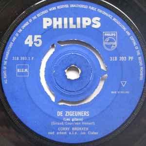 vinyl single 7 inch - Corry Brokken - De Zigeuners, Verzenden, Zo goed als nieuw, 7 inch, Nederlandstalig