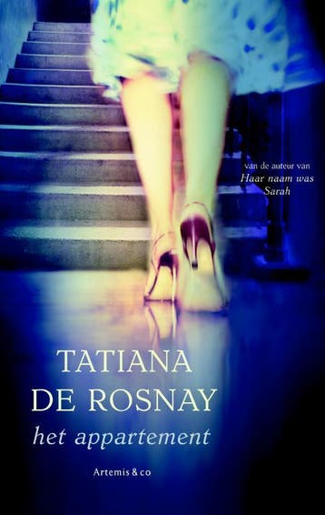 Het appartement - Tatiana de Rosnay 9789047202905, Verzenden, Gelezen, Tatiana de Rosnay