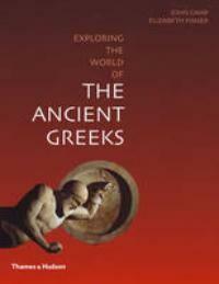 Exploring the world of the ancient Greeks - John M. Camp, Verzenden, Gelezen, John M. Camp
