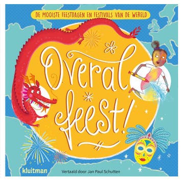 Overal feest! 9789020682687, Boeken, Verzenden, Zo goed als nieuw