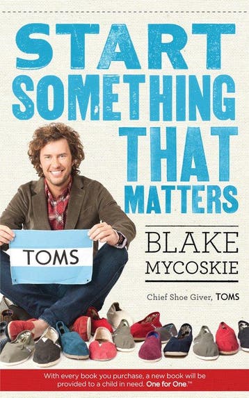 Start Something That Matters - Blake Mycoskie 9780753540244, Verzenden, Gelezen, Blake Mycoskie