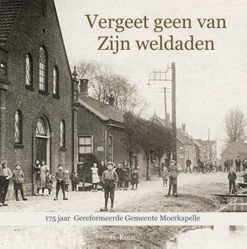Vergeet geen van Zijn weldaden - G. Roos 9789402903867, Verzenden, Zo goed als nieuw, G. Roos