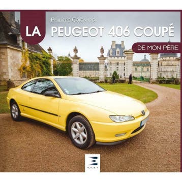La Peugeot 406 Coupé de mon père, Algemeen, Verzenden, Nieuw, Philippe Coignard