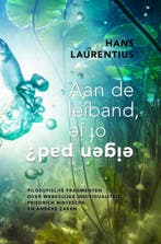 9789402195910 Aan de leiband, of je eigen pad?, Verzenden, Nieuw, Hans Laurentius
