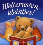 Welterusten, kleintjes! 9789048304790, Boeken, Verzenden, Gelezen