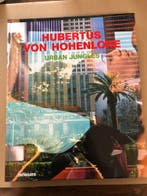 Hubertus von Hohenlohe - Luxe Fotoboek - Urban Jungles, Boeken, Ophalen of Verzenden, Zo goed als nieuw, Fotografen