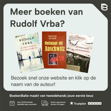 Ik ontsnapte uit Auschwitz - Rudolf Vrba 9789059772397, Boeken, Verzenden, Gelezen, Rudolf Vrba