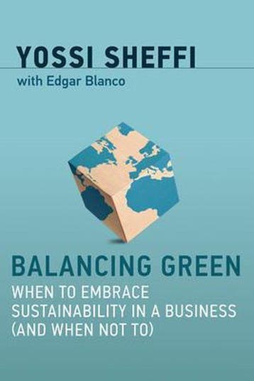 Balancing Green - Yossi Sheffi 9780262037723, Boeken, Verzenden, Zo goed als nieuw, Yossi Sheffi