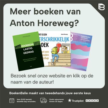 Gedragsproblemen in de klas in het basisonderwijs, Verzenden, Zo goed als nieuw, Anton Horeweg