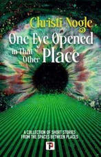 One Eye Opened in That Other Place | 9781787588363 | Christi, Zo goed als nieuw, Christi Nogle