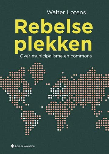 Rebelse plekken - Walter Lotens 9789463711487, Verzenden, Gelezen, Walter Lotens