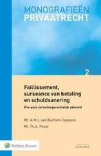 Faillissement surseance van betaling en schuld 9789013170603, Verzenden, Zo goed als nieuw