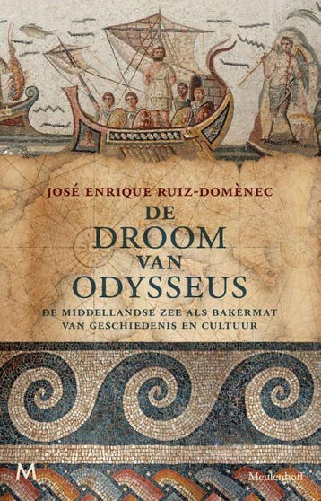 De droom van Odysseus - José Enrique Ruiz-Domènec, Verzenden, Gelezen, José Enrique Ruiz-Domènec