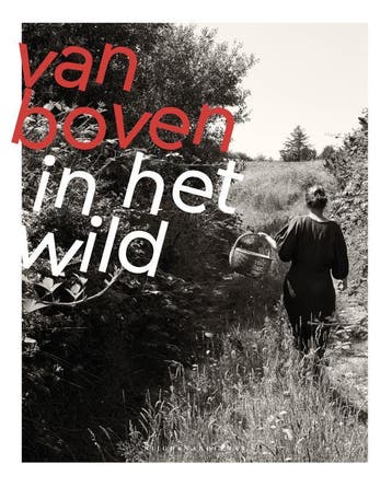 Van Boven in het wild - Yvette van Boven 9789038811284, Verzenden, Gelezen, Yvette van Boven
