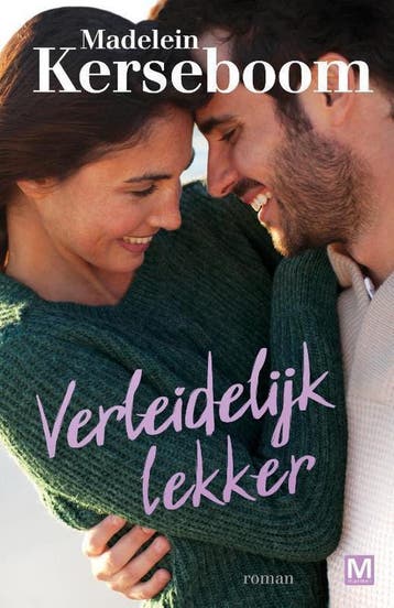 Verleidelijk lekker - Madelein Kerseboom 9789460684173, Verzenden, Zo goed als nieuw, Madelein Kerseboom