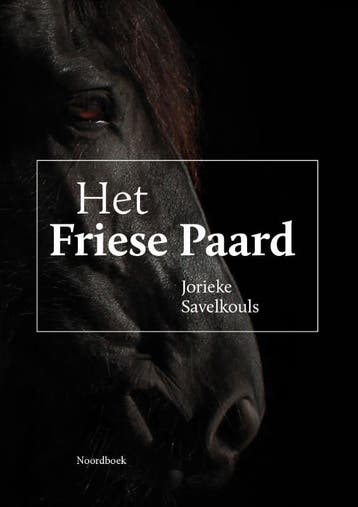 Het Friese Paard | Jorieke Savelkouls | Nieuw, Boeken, Ophalen of Verzenden, Nieuw, Jorieke Savelkouls