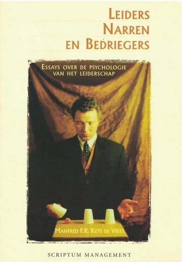 Leiders narren en bedriegers - M.F.R. Kets de Vries, Verzenden, Zo goed als nieuw, M.F.R. Kets de Vries