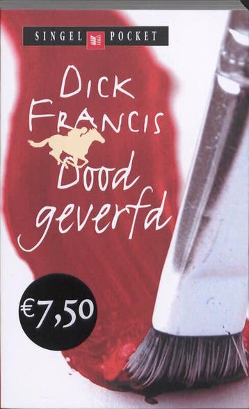 Doodgeverfd - Dick Francis 9789041340078, Verzenden, Gelezen, Dick Francis