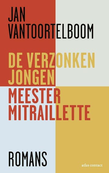 De verzonken jongen ; Meester Mitraillette (Nieuw), Verzenden, Nieuw, Jan Vantoortelboom