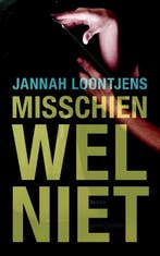 Misschien wel niet 9789026326523 Jannah Loontjens, Verzenden, Gelezen, Jannah Loontjens
