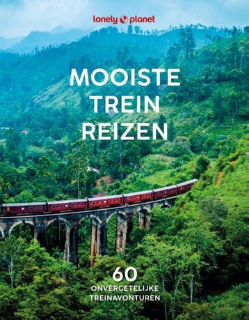 Mooiste Treinreizen | Lonely Planet | Nieuw, Ophalen of Verzenden, Nieuw, Lonely Planet