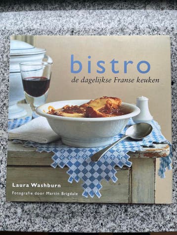 Bistro – de dagelijkse Franse keuken, Gelezen, Laura Washburn, Verzenden, Frankrijk