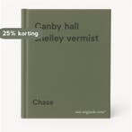 Canby hall shelley vermist 9789020625493 Chase, Verzenden, Gelezen, Chase