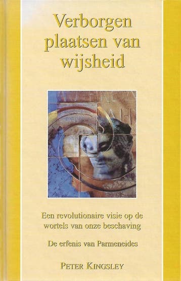 VERBORGEN PLAATSEN VAN WIJSHEID - P. Kingsley 9789020285604, Boeken, Verzenden, Gelezen, P. Kingsley