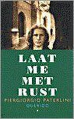 Laat me met rust 9789021477930 P. Paterlini, Verzenden, Zo goed als nieuw, P. Paterlini