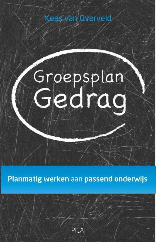Groepsplan gedrag 9789077671788 Kees van Overveld, Boeken, Studieboeken en Cursussen, Gelezen, Verzenden