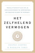 Het zelfhelend vermogen 9789021568546 Deepak Chopra, Boeken, Verzenden, Zo goed als nieuw, Deepak Chopra