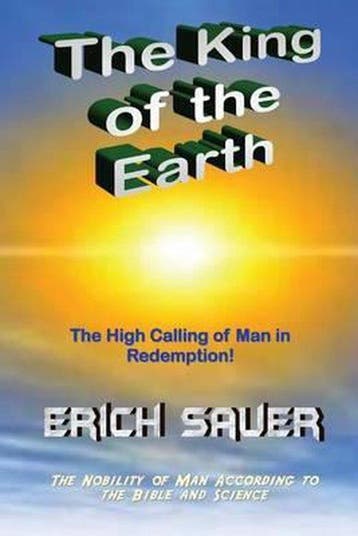 9781484925584 The King of the Earth Erich Sauer, Verzenden, Nieuw, Erich Sauer